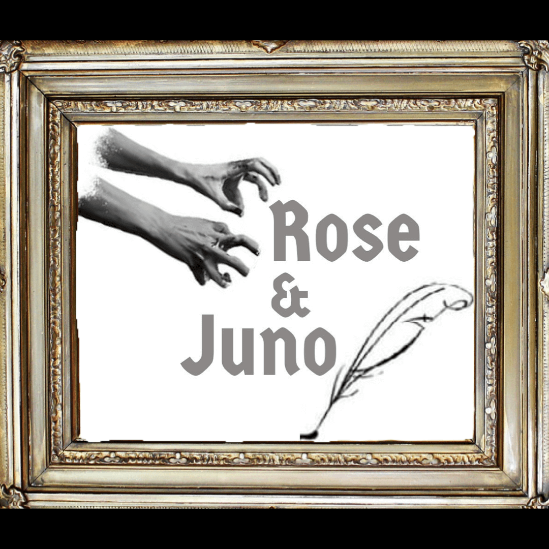 Rose and Juno
